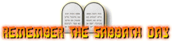 Remember The Sabbath Day And Keep It Holy!